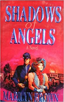Shadows of Angels by Marilyn Brown