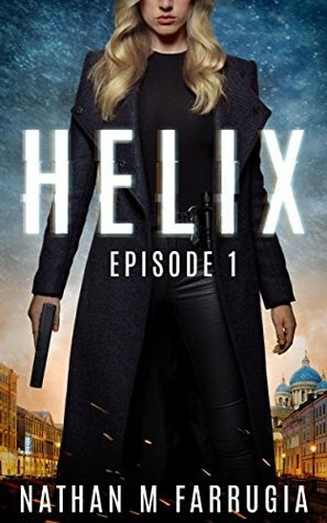 Helix: Episode 1 by Nathan M. Farrugia