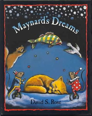 Maynard's Dreams by David S. Rose