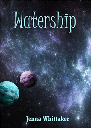 Watership by Jenna Whittaker