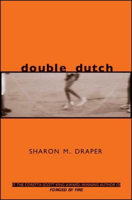 Double Dutch by Sharon M. Draper