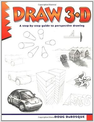 Draw 3-D by Doug Dubosque