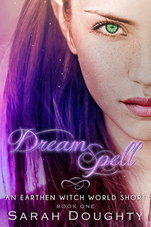 Dream Spell by Sarah Doughty
