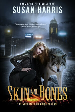 Skin & Bones by Susan Harris