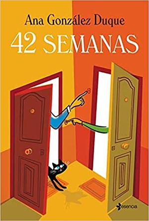 42 semanas by Ana Gonzalez Duque