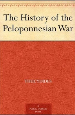 History of the Peloponnesian War illustrated by Thucydides