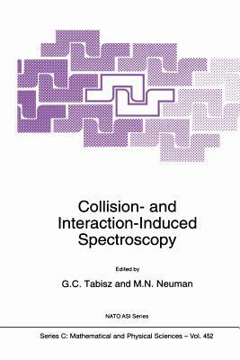 Collision- And Interaction-Induced Spectroscopy by 