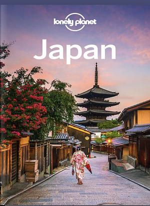 Lonely Planet Japan 17th Ed by Rebecca Milner, Ray Bartlett, Kate Morgan, Andrew Bender