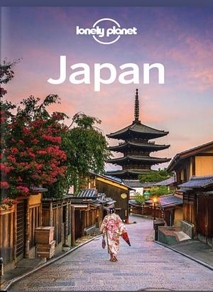 Lonely Planet Japan 17th Ed by Rebecca Milner, Ray Bartlett, Kate Morgan, Andrew Bender