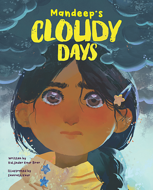 Mandeep's Cloudy Days by Kuljinder Kaur Brar