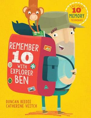Remember 10 with Explorer Ben by Catherine Veitch
