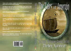 The Tales of Amergin, Sea Druid: The Journey Beyond the Veil by Peter Green