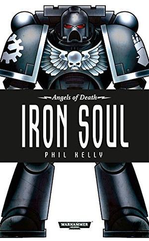 Iron Soul by Phil Kelly