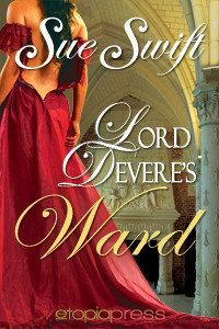 Lord Devere's Ward by Sue Swift