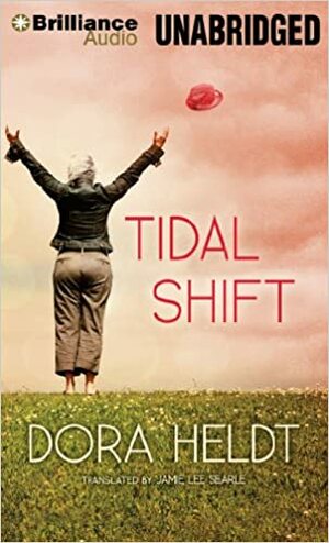 Tidal Shift: A Novel by Dora Heldt