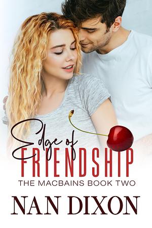 Edge of Friendship by Nan Dixon, Nan Dixon