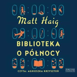 Biblioteka o północy by Matt Haig