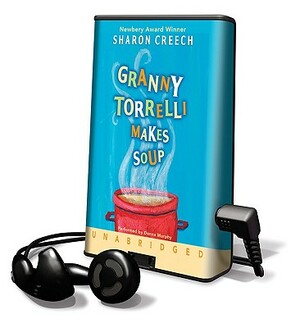 Granny Torrelli Makes Soup by Sharon Creech