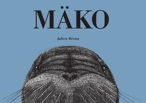 Mako by Julien Beziat