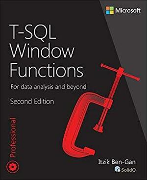 T-SQL Window Functions: For data analysis and beyond by Itzik Ben-Gan