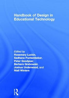 Handbook of Design in Educational Technology by 