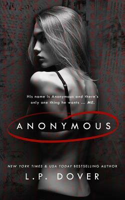 Anonymous by L.P. Dover