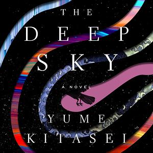 The Deep Sky by Yume Kitasei