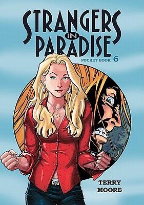 Strangers In Paradise, Pocket Book 6 by Terry Moore