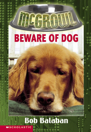 Beware Of Dog by Bob Balaban