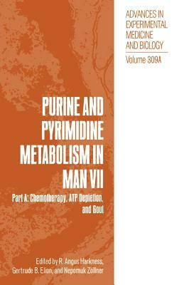 Purine and Pyrimidine Metabolism in Man VII: Part A: Chemotherapy, Atp Depletion, and Gout by 