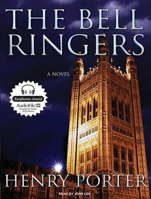 The Bell Ringers by Henry Porter