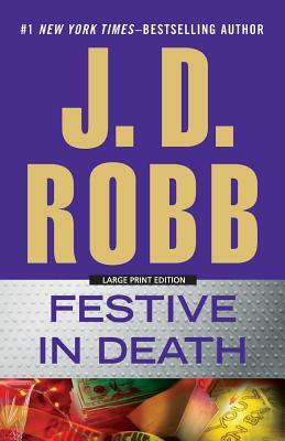 Festive in Death by J.D. Robb