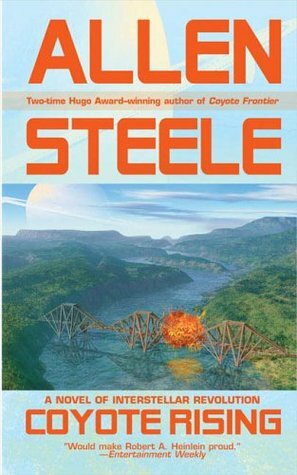 Coyote Rising by Allen M. Steele