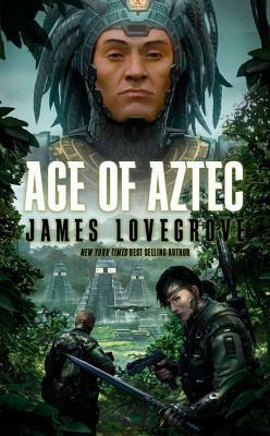 Age of Aztec by James Lovegrove