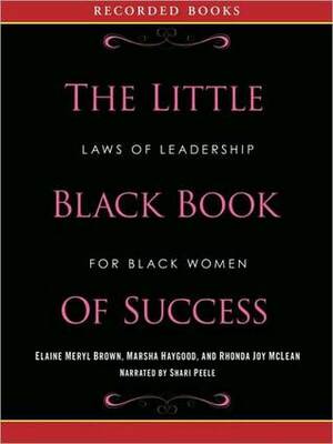 Little Black Book of Success by Shari Peele, Elaine Brown, Marsha Haygood, Rhonda McLean