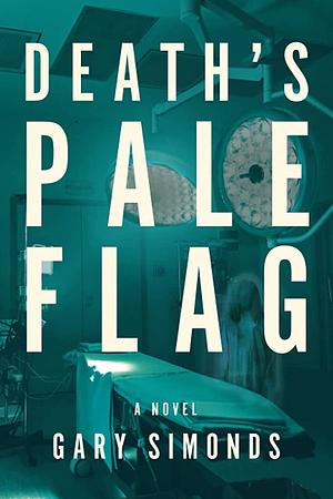 Death's Pale Flag by Gary Simonds