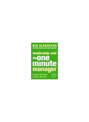 Leadership and the One Minute Manager by Kenneth H. Blanchard