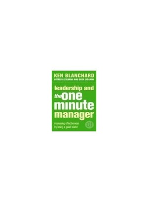 Leadership and the One Minute Manager by Kenneth H. Blanchard