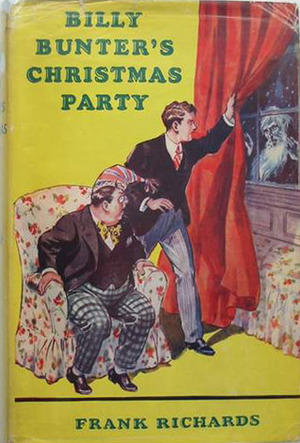 Billy Bunter's Christmas Party by Frank Richards