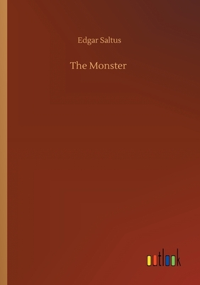 The Monster by Edgar Saltus