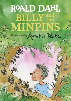 Billy and the Minpins by Roald Dahl, Quentin Blake