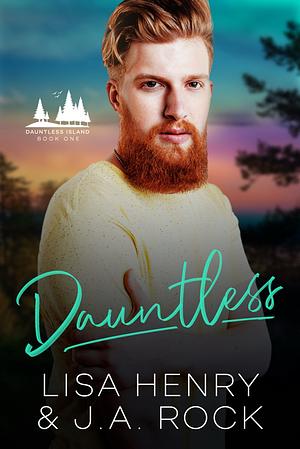 Dauntless by Lisa Henry, J.A. Rock