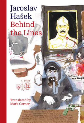 Behind the Lines: Bugulma and Other Stories by Jaroslav Hašek