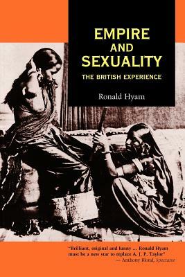 Empire and Sexuality by Ronald Hyam