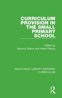 Curriculum Provision in the Small Primary School by 