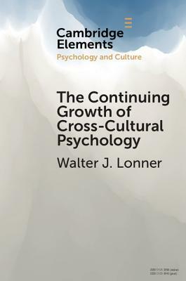 The Continuing Growth of Cross-Cultural Psychology by Walter J. Lonner