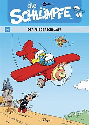 Die Schlümpfe 14: Der Fliegerschlumpf by Peyo