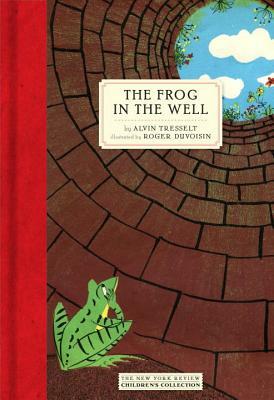 Frog In The Well by Alvin Tresselt