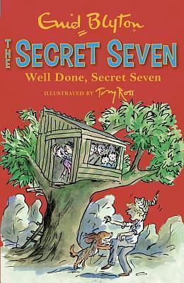 Secret Seven 03 Well Done Secret Seven by Enid Blyton, Enid Blyton