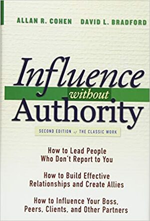 Influence Without Authority by Allan R. Cohen